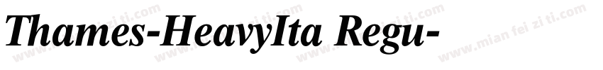 Thames-HeavyIta Regu字体转换